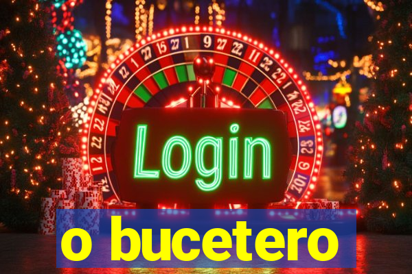 o bucetero